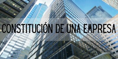 Constitución de una empresa
