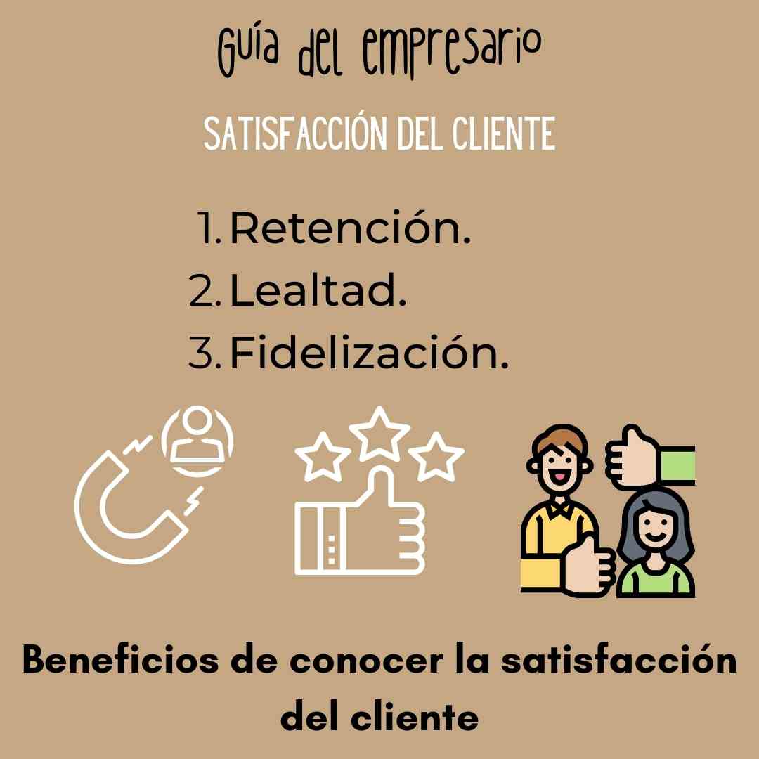 Beneficios de conocer la satisfacción del cliente