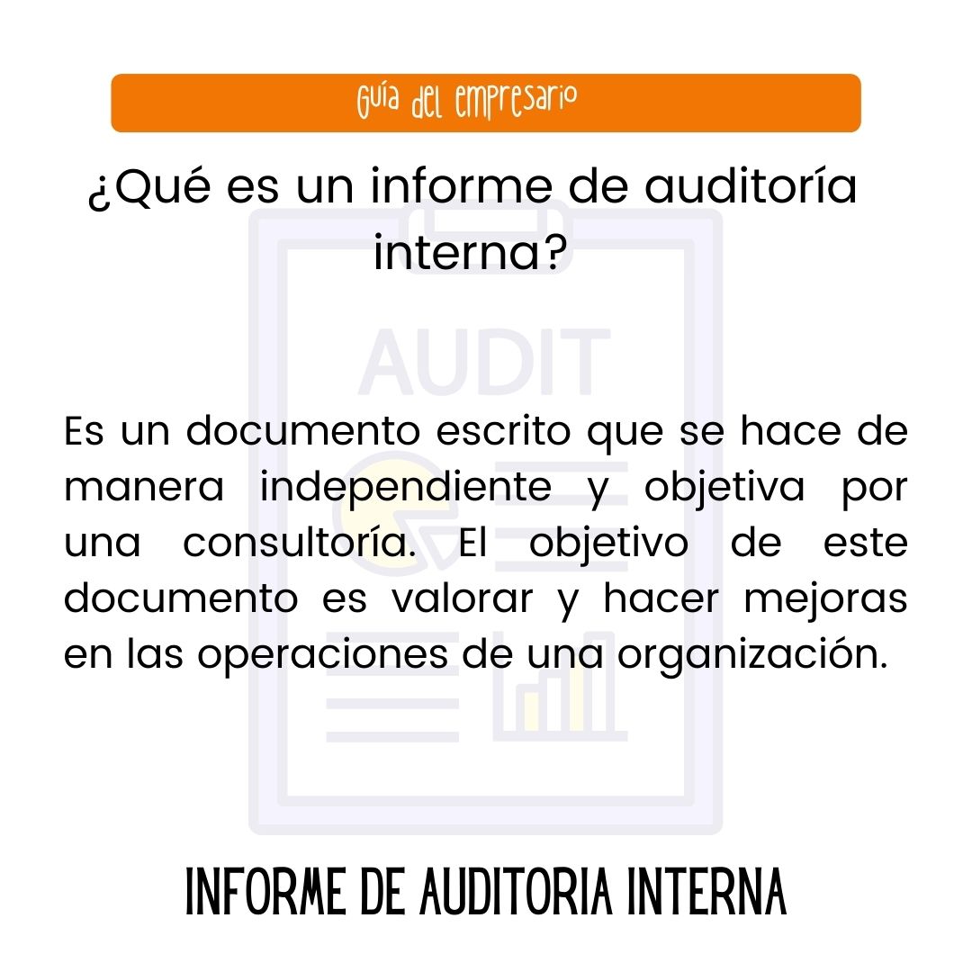 ¿Qué es un informe de auditoría interna?