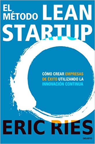 El método Lean Stand Up: Cómo crear empresas de éxito utilizando la innovación continua Libro