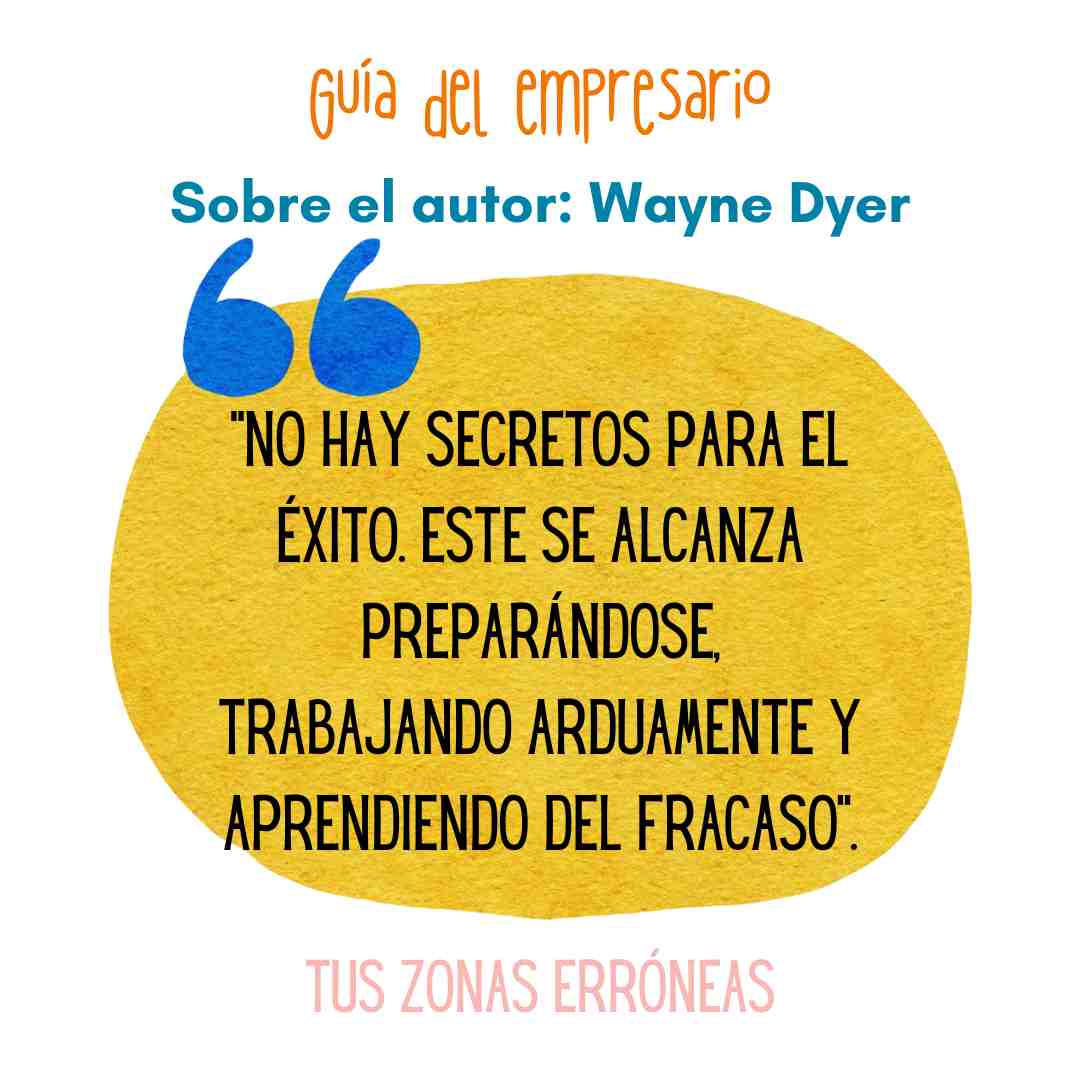 Sobre el autor: Wayne Dyer